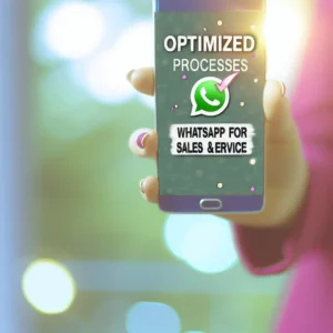Optimierte Prozesse: WhatsApp für Vertrieb und Service.