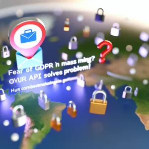 Angst vor DSGVO bei Massenversand? Unsere API löst das Problem!