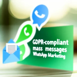 DSGVO-konforme Massennachrichten: WhatsApp Marketing.