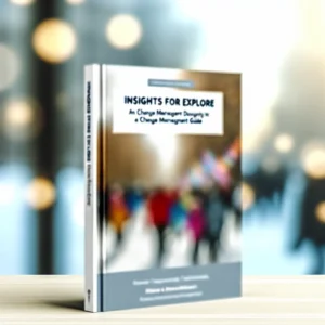 Insights for Explore: A Change Management Guide