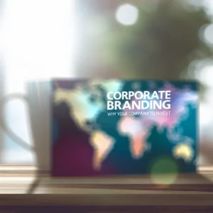 Branding Corporativo: Por qué tu Empresa Debe Invertir