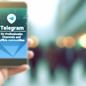 Telegram pour les Pros : Canaux, Bots et Communautés Rentables