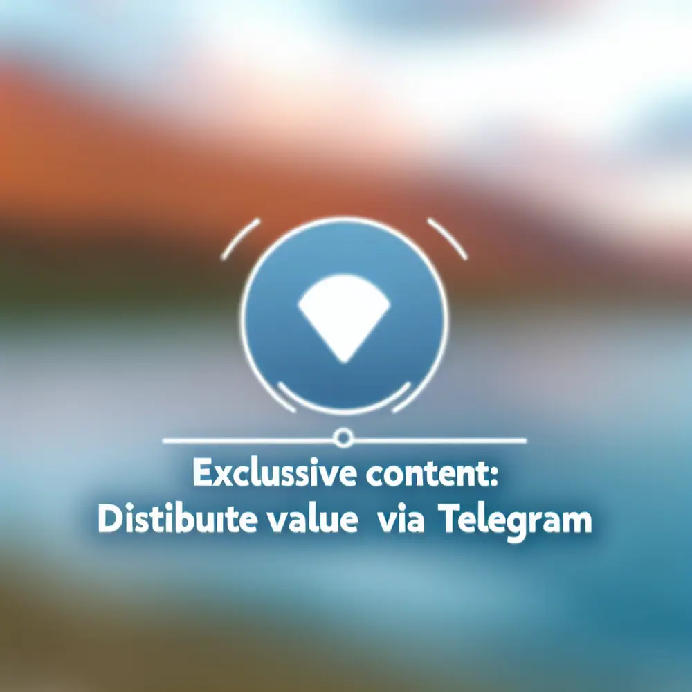 Contenu Exclusif : Distribuez de la Valeur via Telegram