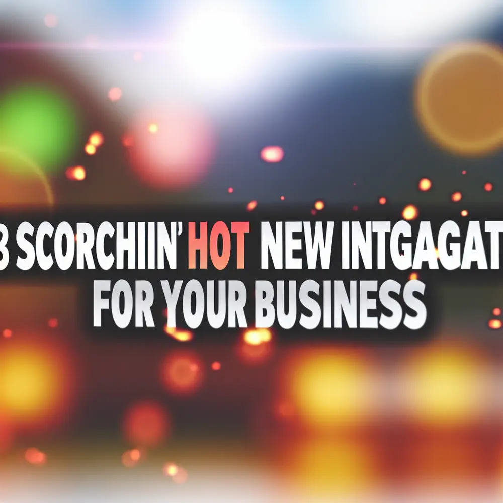 18 Integraciones Calientes para Impulsar Tu Negocio