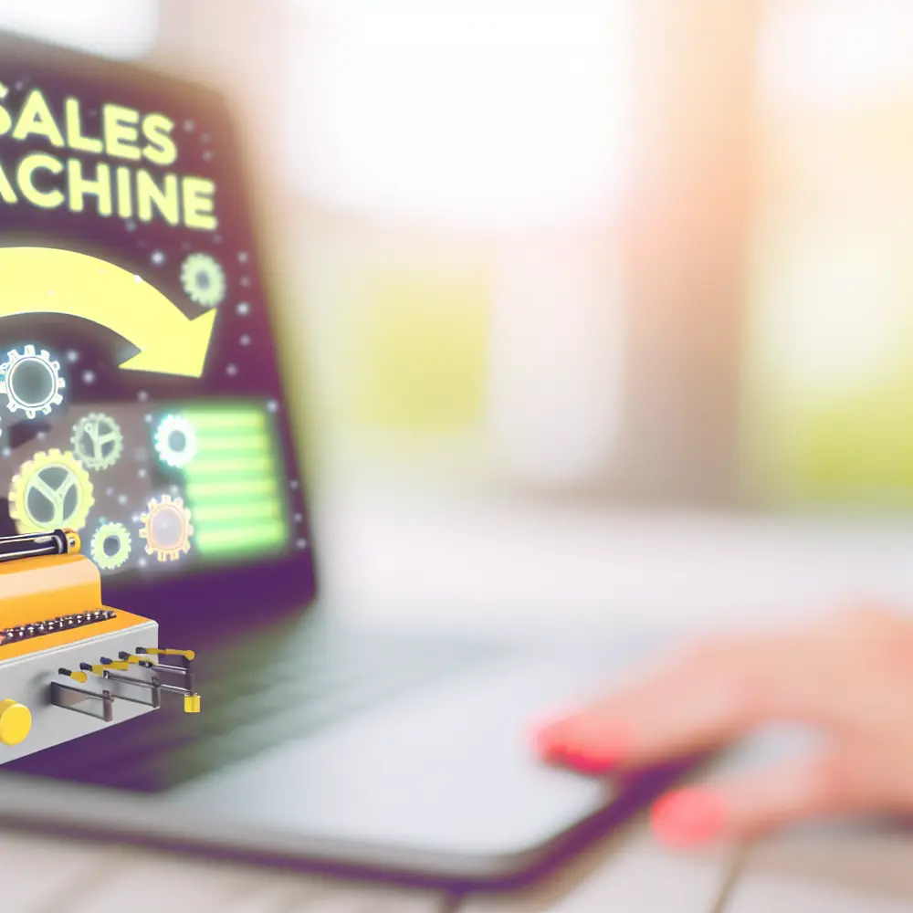 Sales Machine: What It Is and How to Apply It to Your Business? 7 Steps to Maximize Conversions